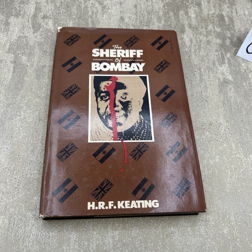 The Sheriff Of Bombay H.R.F. Keating 1984 First Edition Mystery